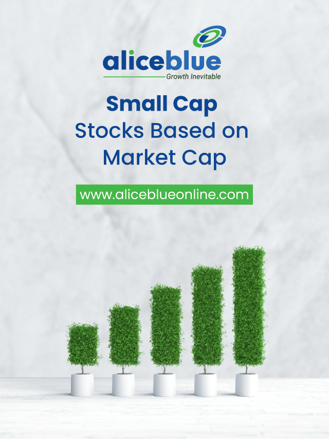 Best Small Cap Stocks in India Alice Blue