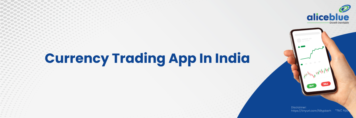 Currency Trading App in India