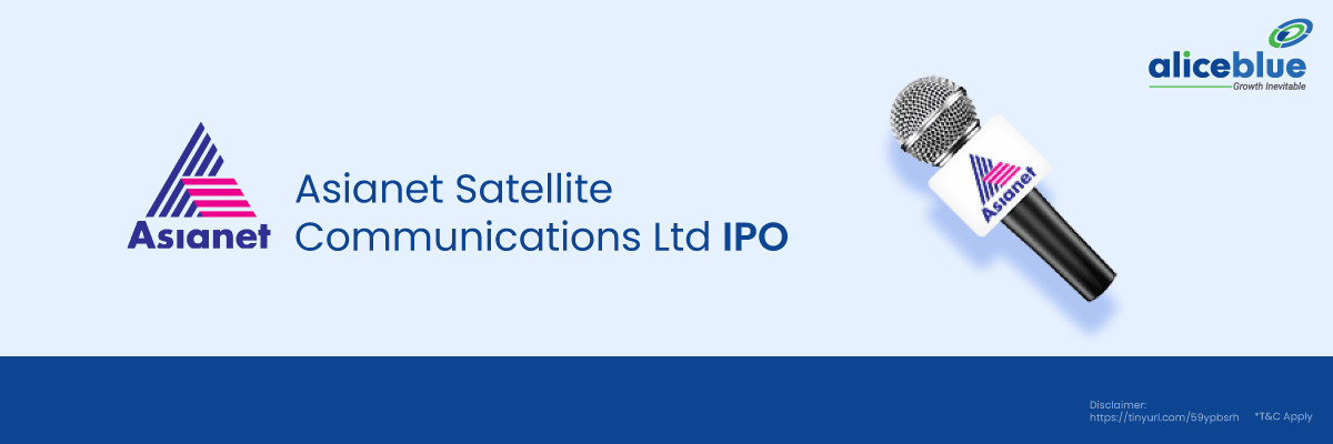 Asianet Satellite Communications Ltd IPO