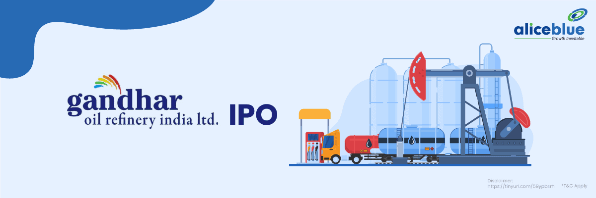 Gandhar Oil Refinery India Limited IPO