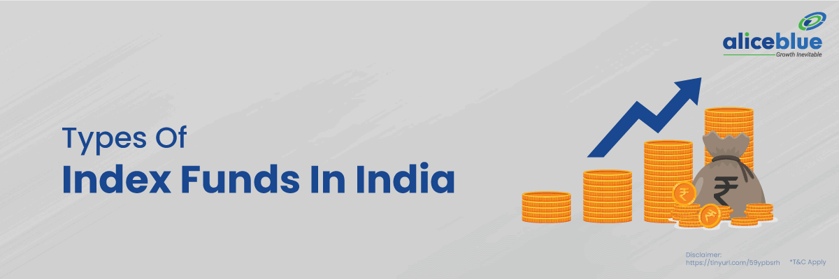 Types of Index Funds in India