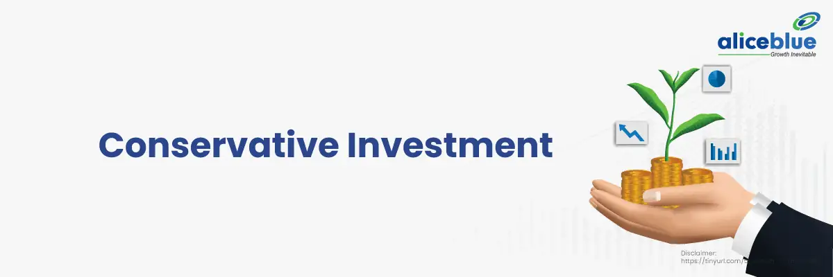 Conservative Investment