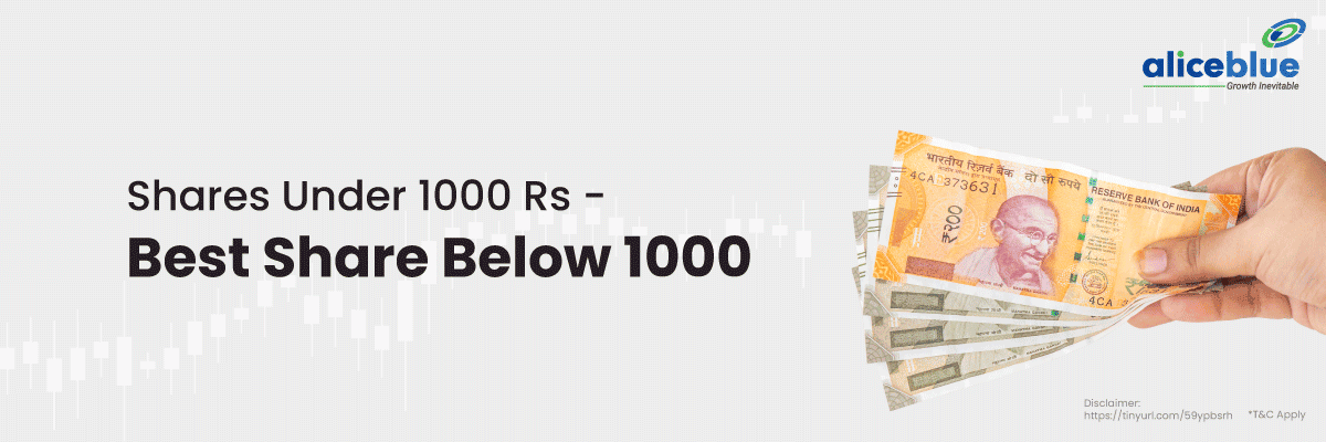 Shares Under 1000 Rs - Best Share Below 1000