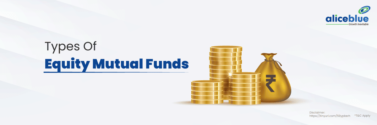 Types Of Equity Mutual Funds