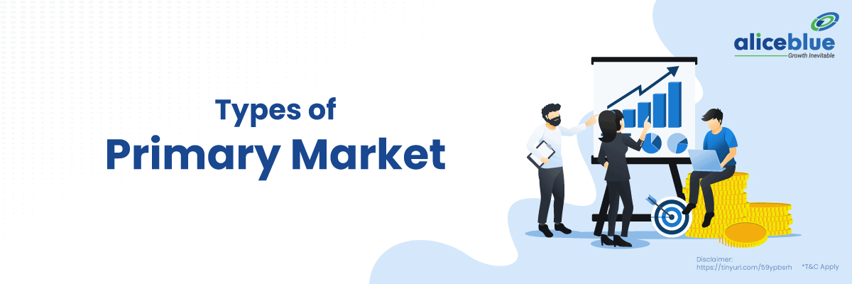 Types of Primary Market