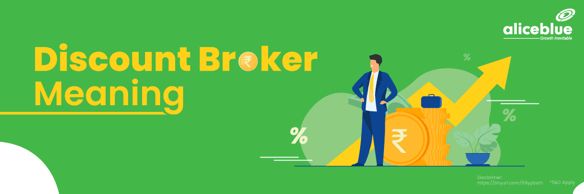 Discount Broker - Discount Broker Meaning English