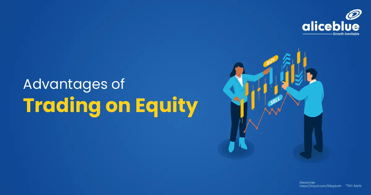 Advantages Of Trading On Equity English