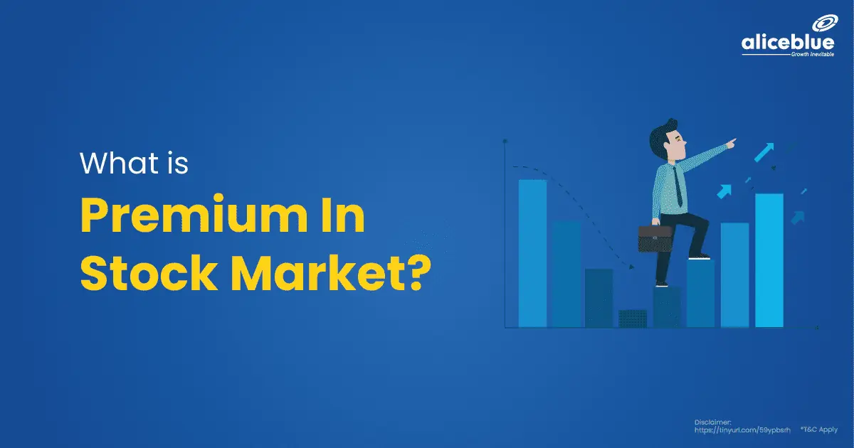 What Is Premium In Stock Market English