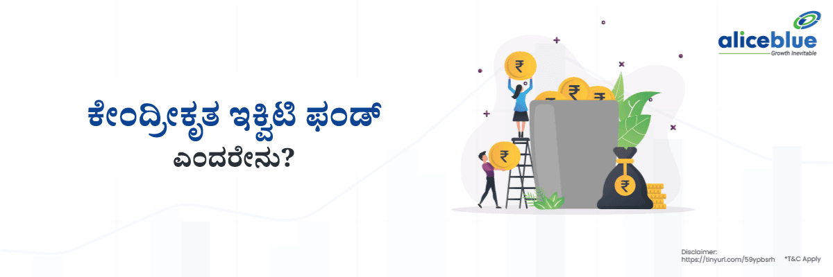 What Is Focused Equity Fund Kannada