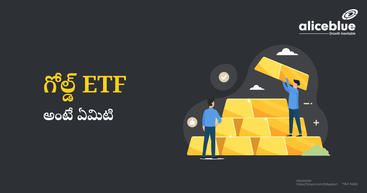 Gold ETFs In India Telugu