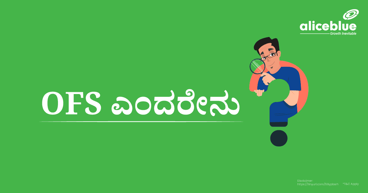 What Is Ofs Kannada