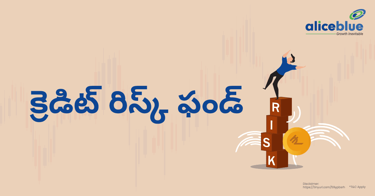 Credit Risk Fund Telugu