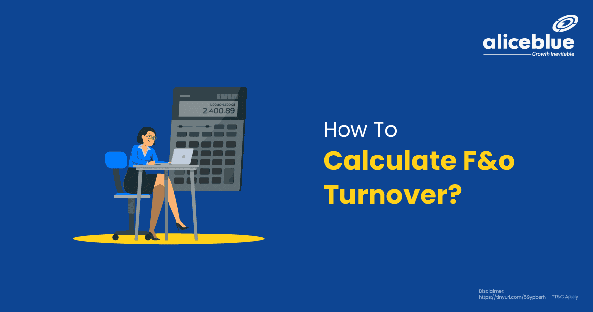 How To Calculate F&O Turnover?