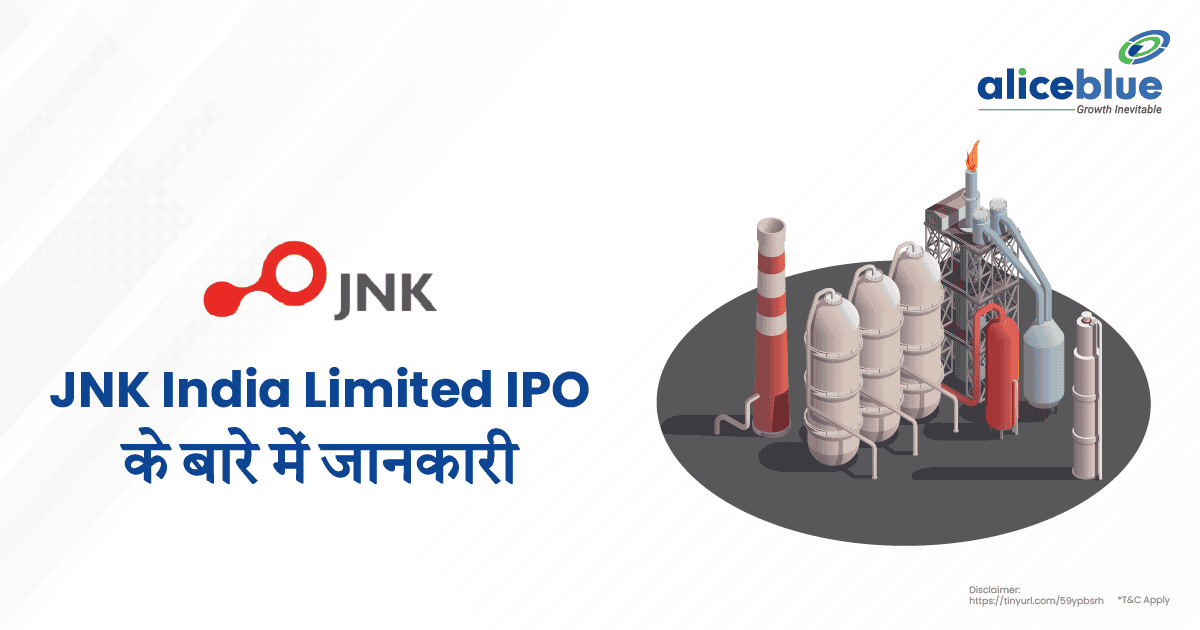 JNK India Limited IPO Hindi