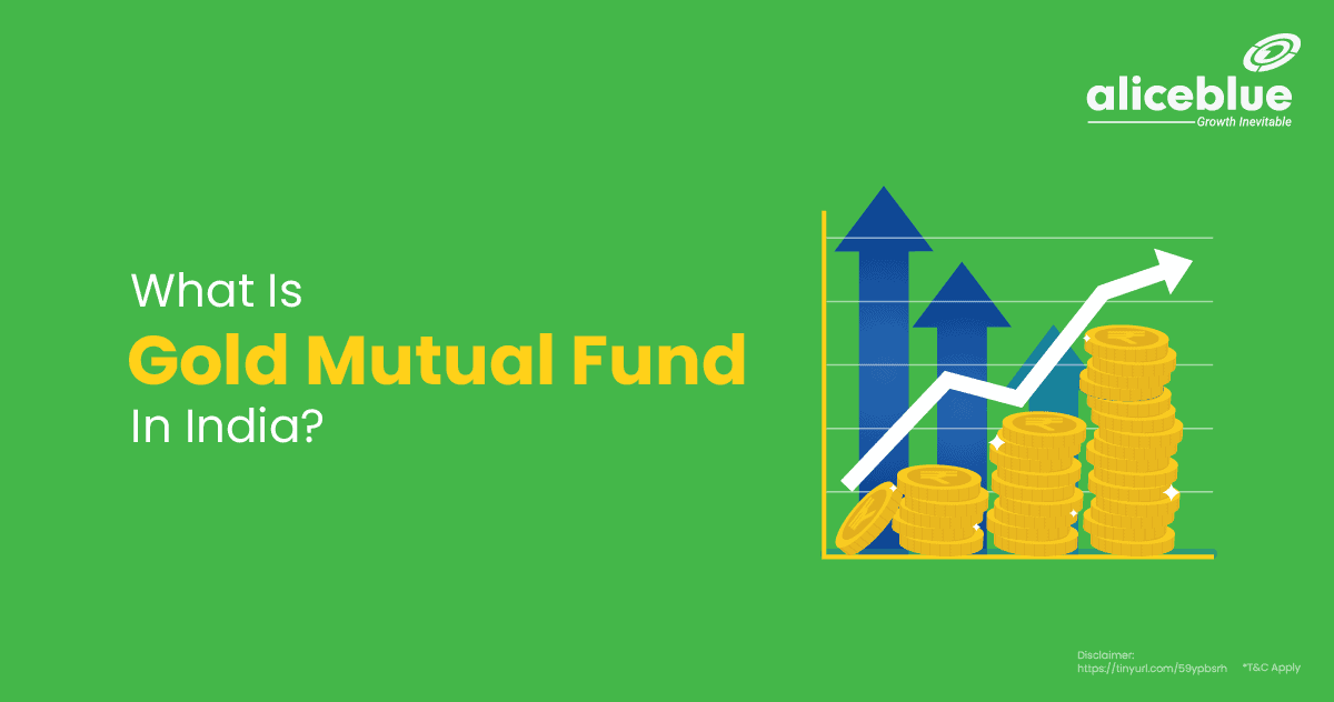 What Is Gold Mutual Fund In India English