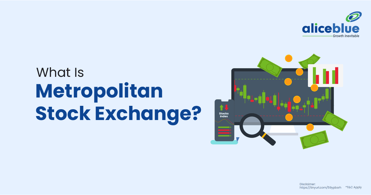 What Is Metropolitan Stock Exchange English