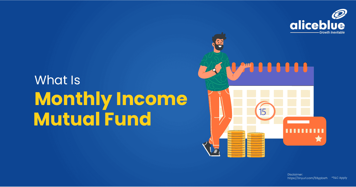 What Is Monthly Income Mutual Fund