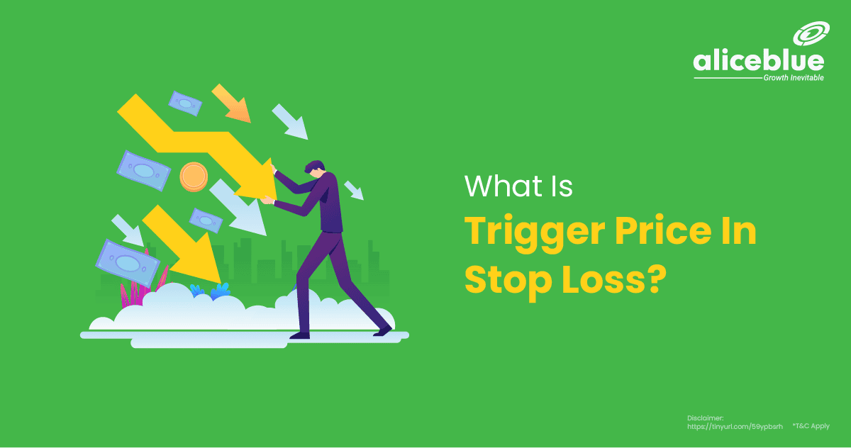 What Is Trigger Price In Stop Loss