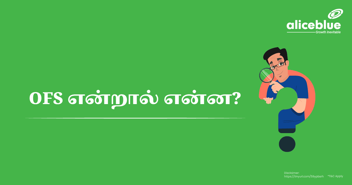 What Is OFS in Tamil