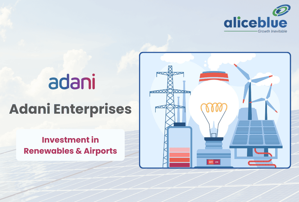 Adani's ₹80K Crore Mega Investment in Renewables and Airports for FY25