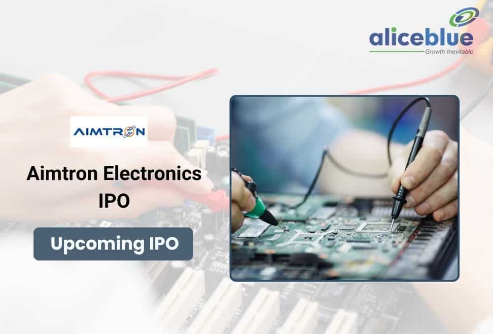 Aimtron Electronics IPO GMP Today, Price Range and Company Details