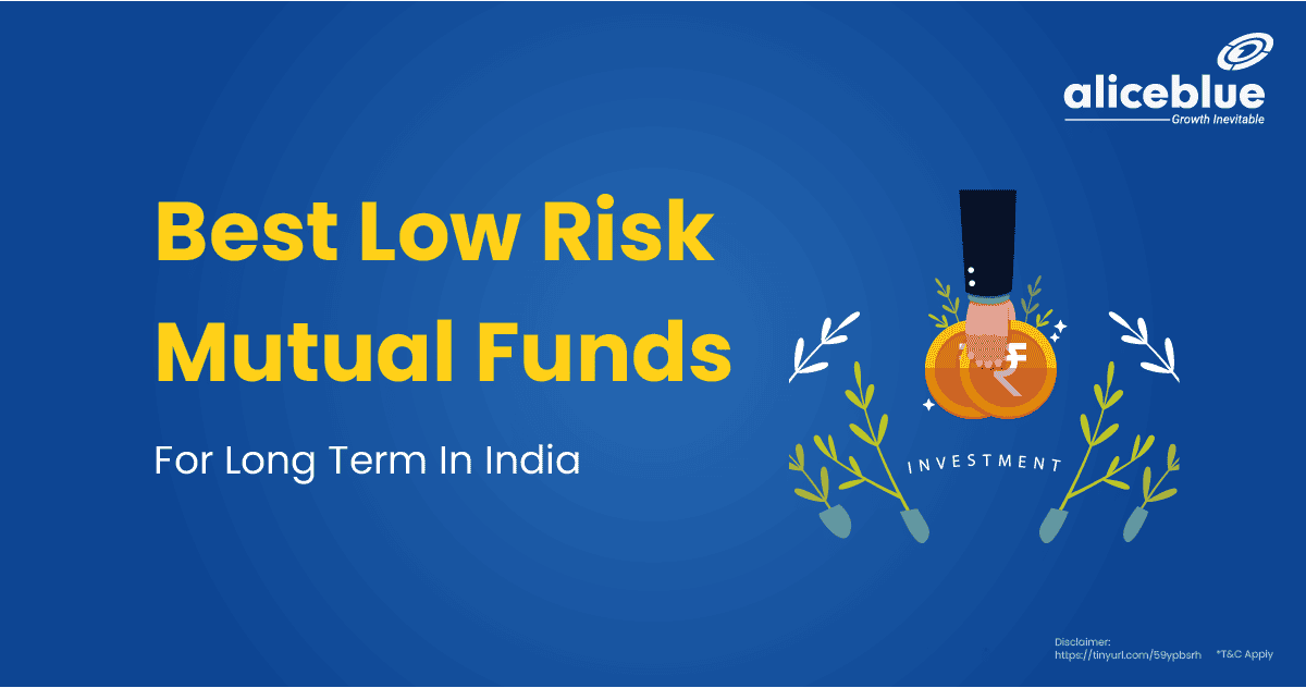 Best Low Risk Mutual Funds For Long Term In India