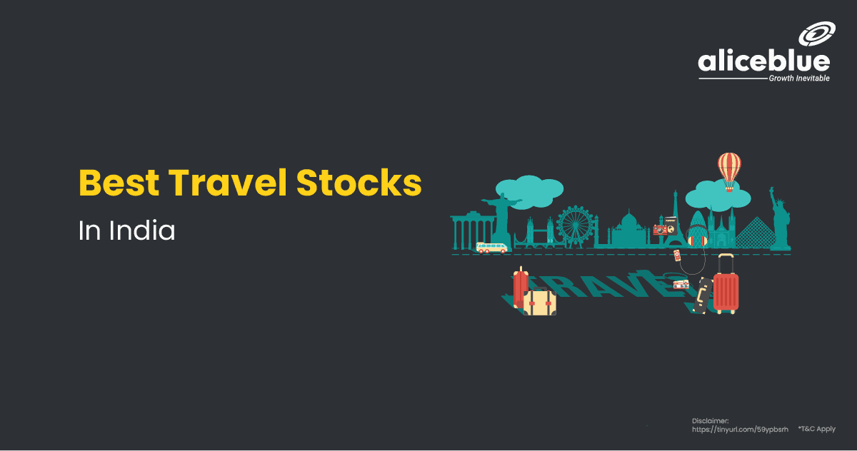 Travel Stocks – Best Travel Stocks In India 