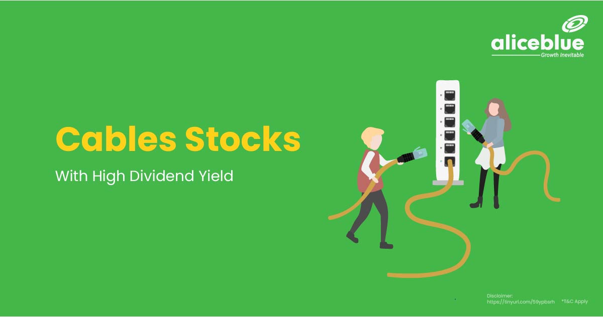 Cables Stocks With High Dividend Yield