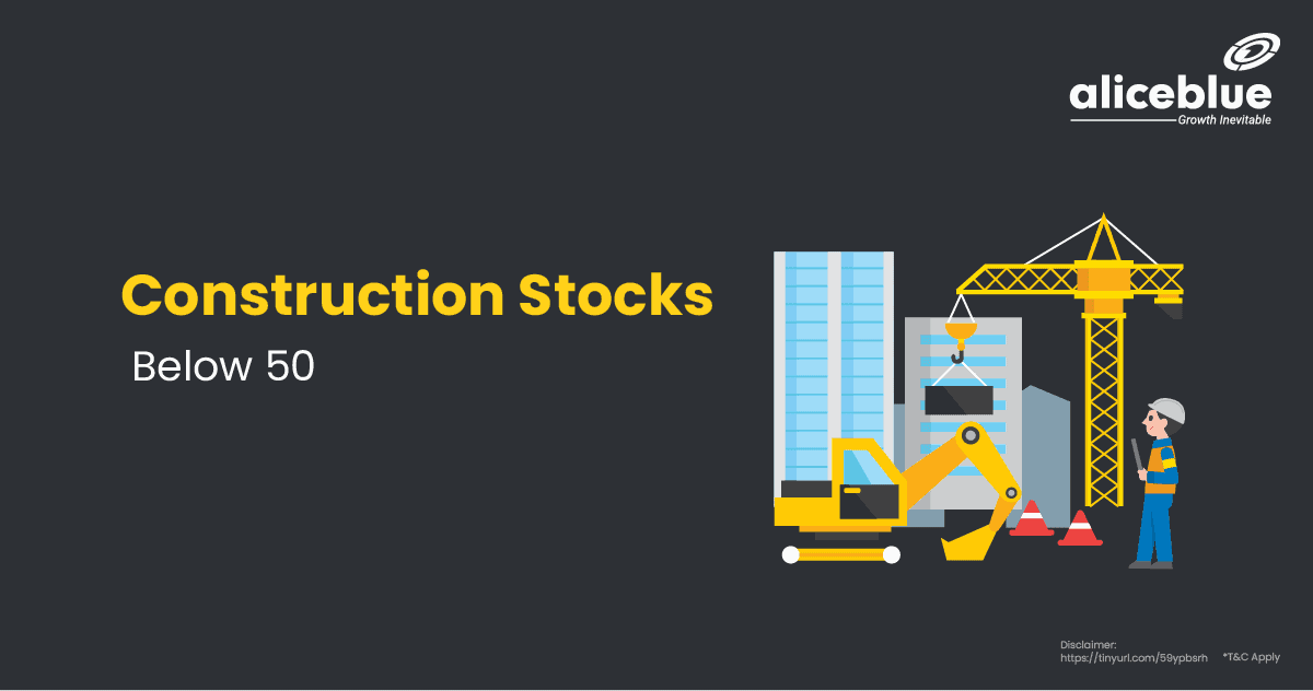 Construction Stocks Below 50 English