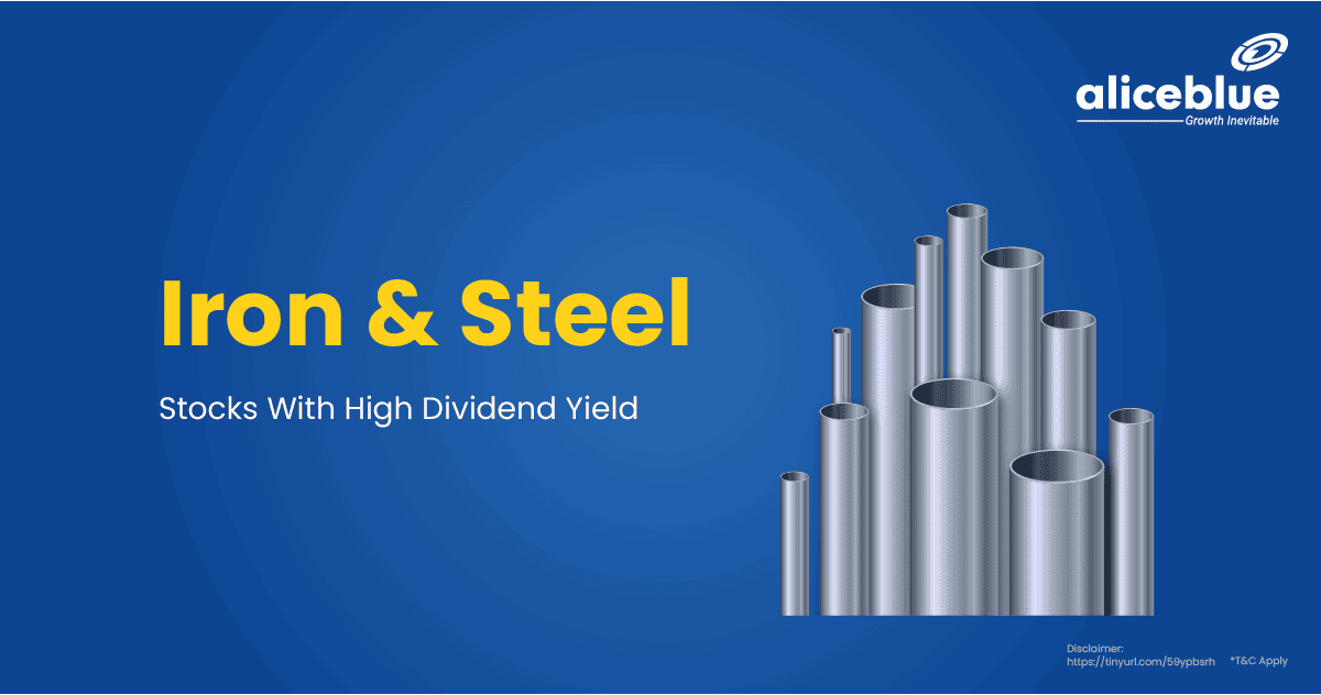 Iron & Steel Stocks With High Dividend Yield