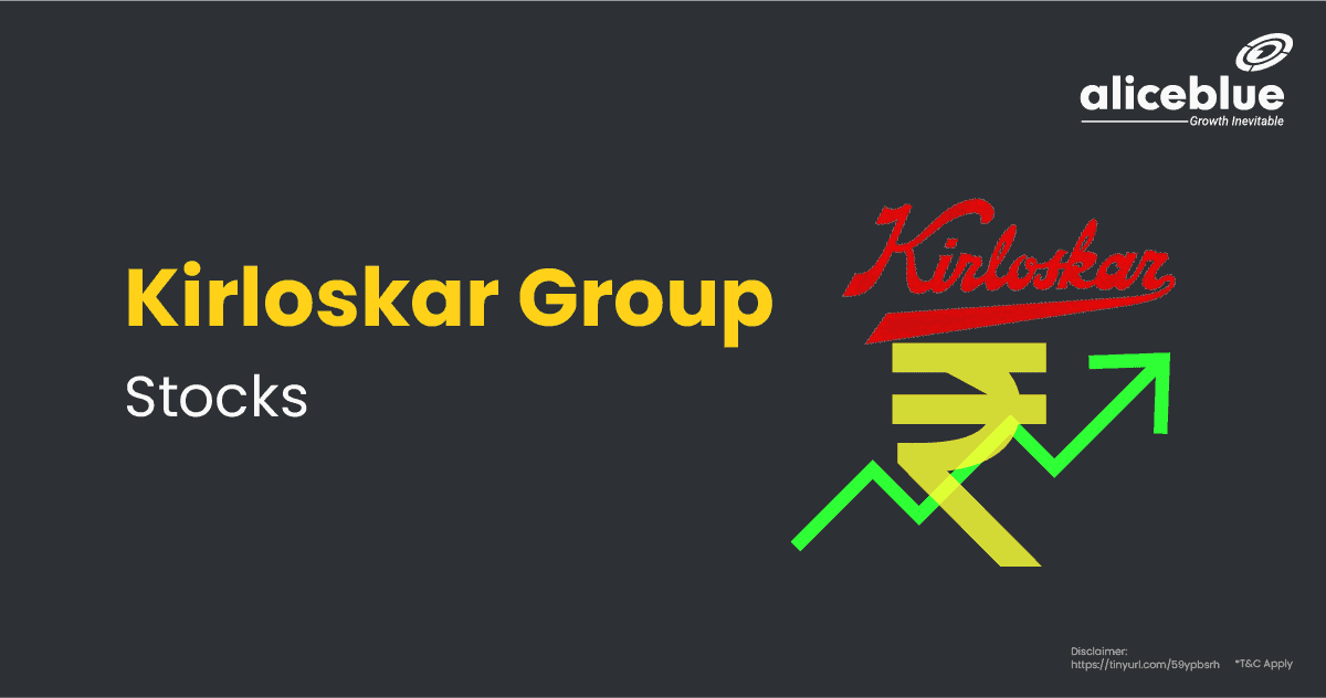 List of Kirloskar Stocks – Kirloskar Group Stocks