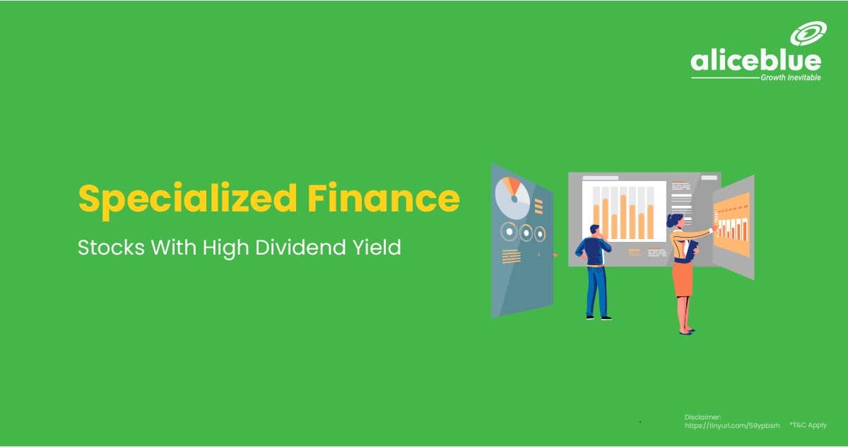 Specialized Finance Stocks With High Dividend Yield