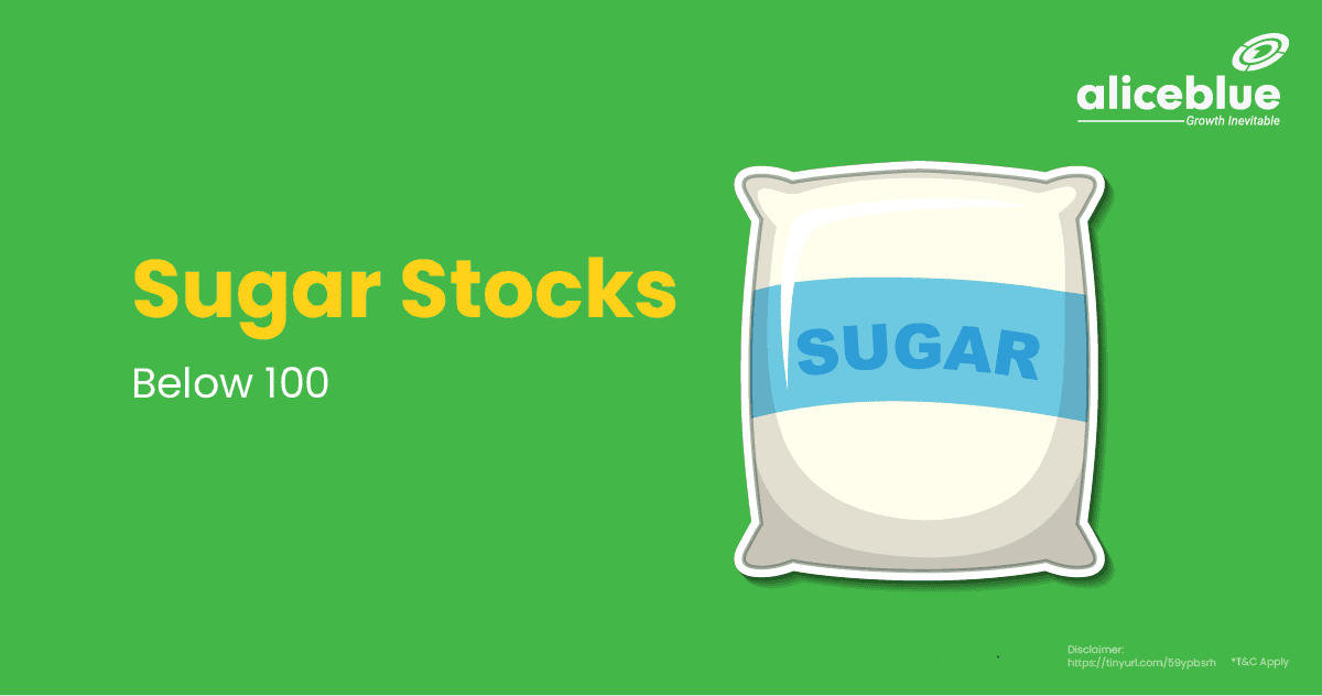 Sugar Stocks Below 100 English