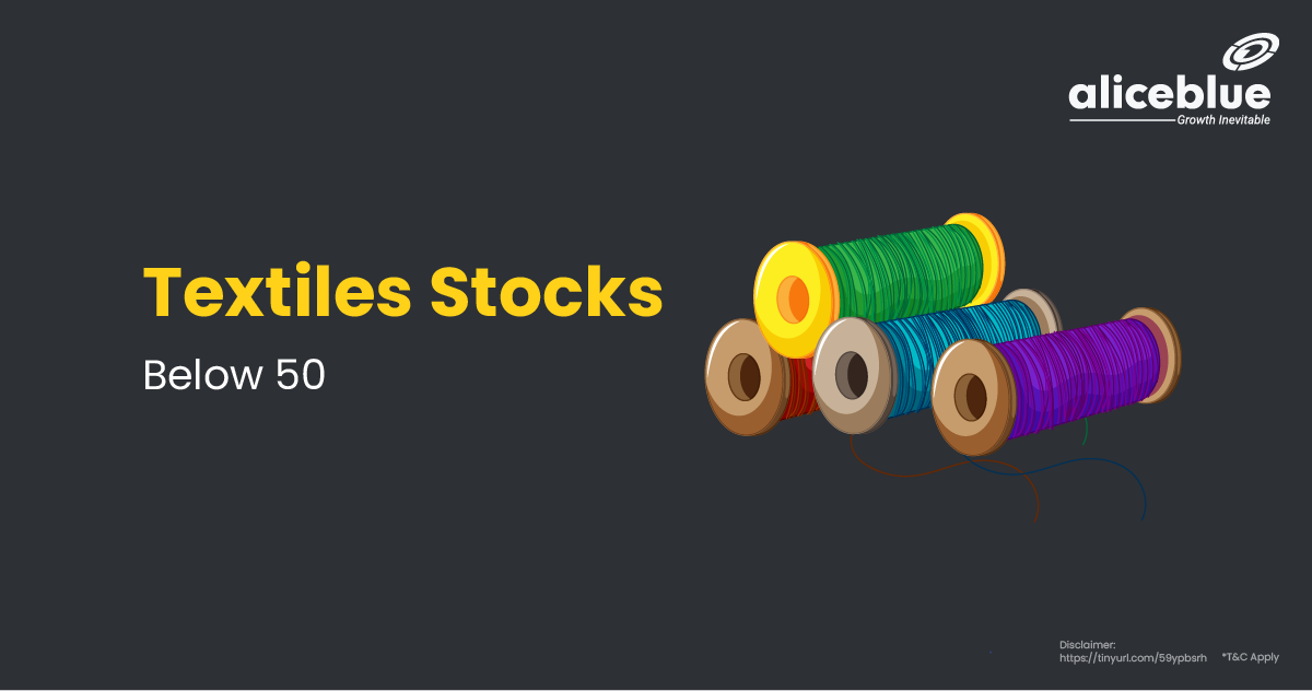 Textiles Stocks Below 50
