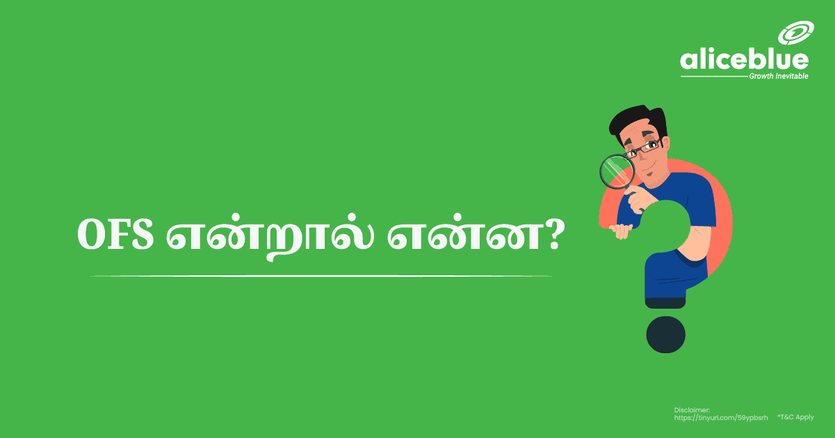 What Is OFS Tamil