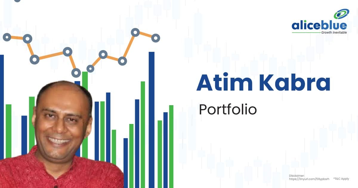 Atim Kabra Portfolio - Best Atim Kabra Portfolio Stocks