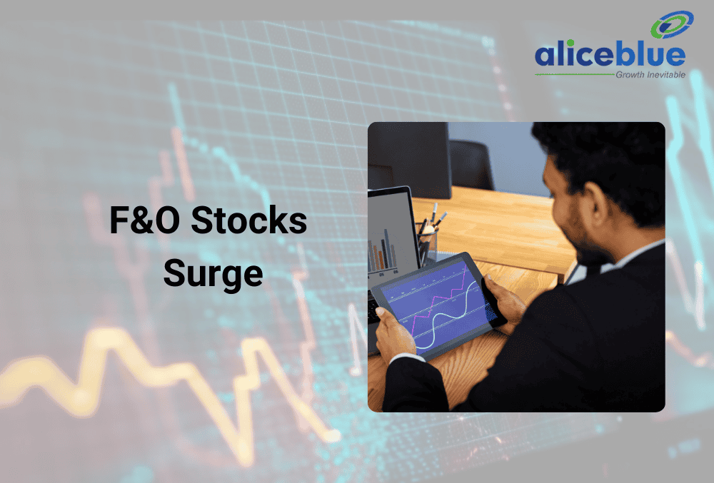 F&O stocks surge