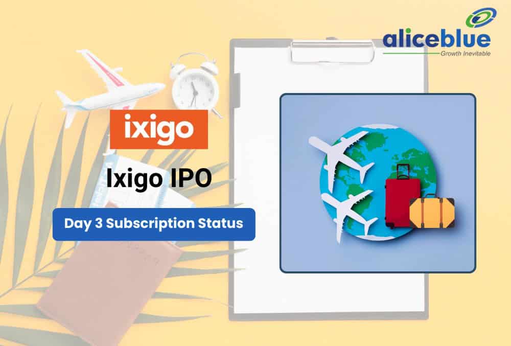 Ixigo IPO Skyrockets With 98.34x Subscription on Day 3