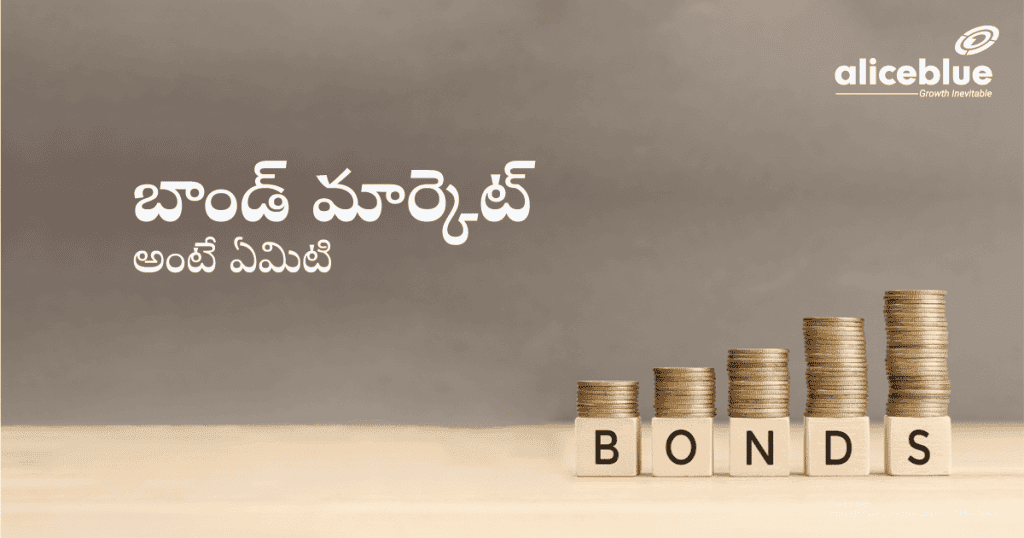 What-Is-Bond-Market-In-India Telugu
