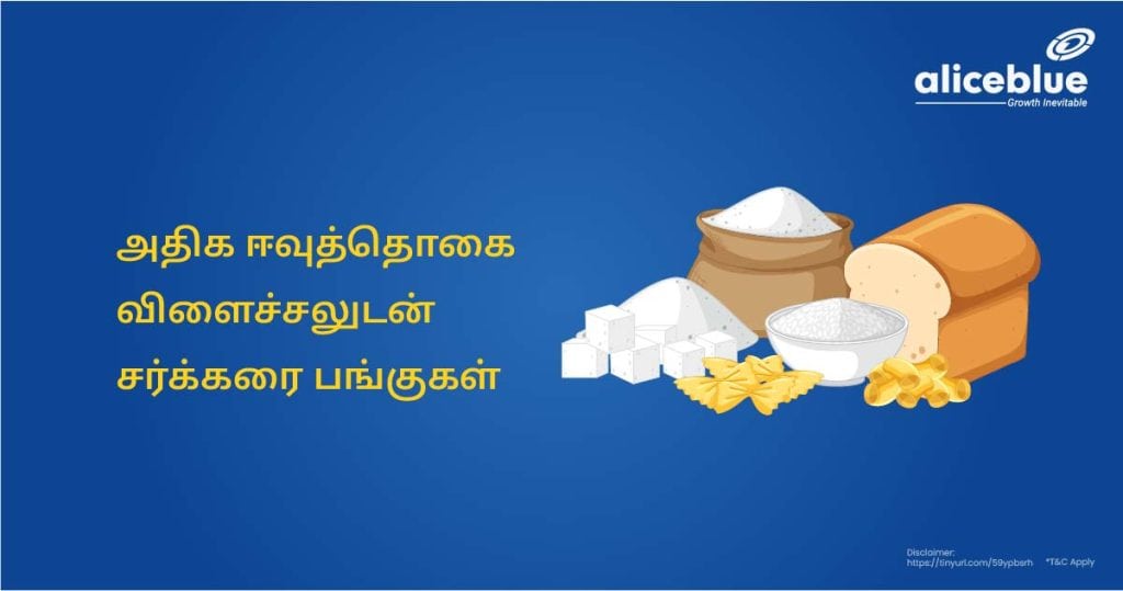 Sugar Stocks With High Dividend Yield Tamil