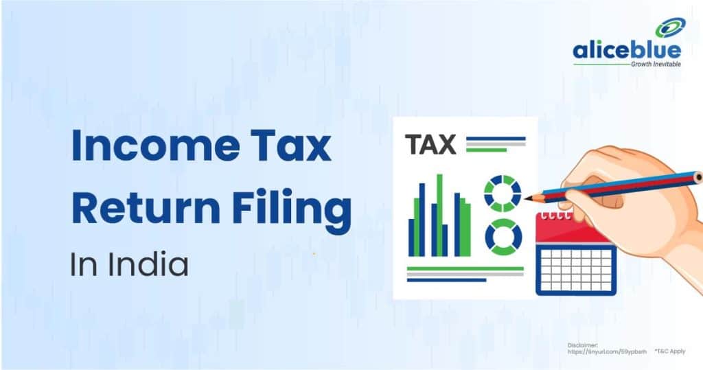 Filing Income Tax Returns in India: Key Steps Explained