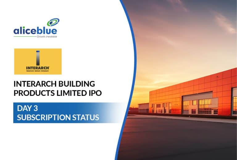 Interarch Building Products Limited IPO Skyrockets to 93.53x Subscription on Final Day!