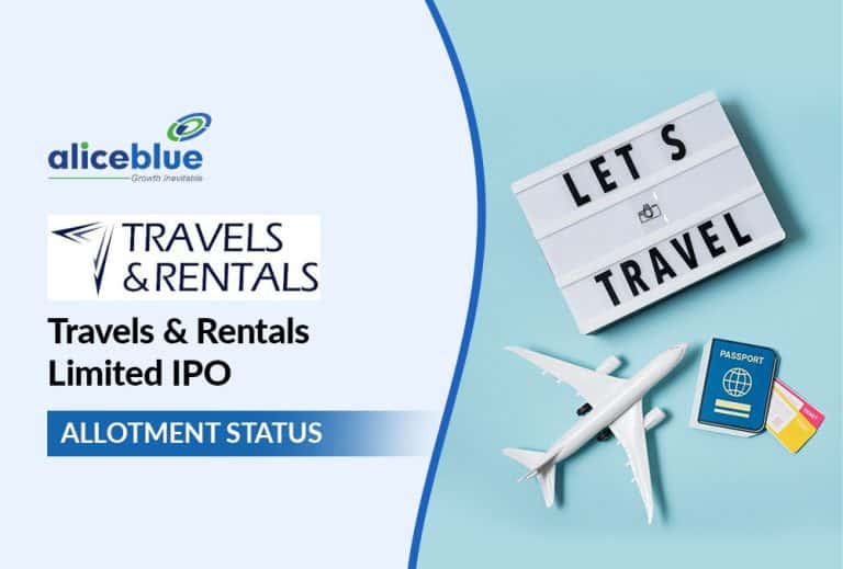 Travels & Rentals Limited IPO Allotment Status, Subscription, and IPO Details