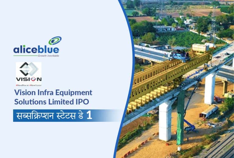 Vision Infra Equipment Solutions IPO को पहले दिन 1.90x सब्सक्रिप्शन के साथ बेहतरीन रिस्पॉन्स!