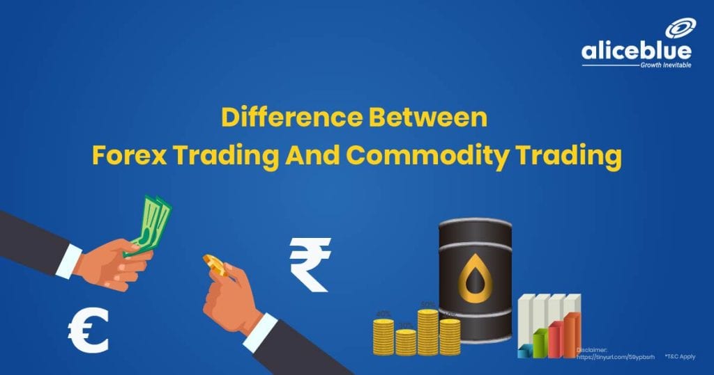 Difference Between Forex Trading And Commodity Trading Malayalam