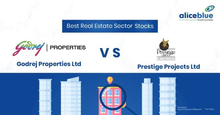 Best Real Estate Sector Stocks - Godrej Properties Ltd Vs Prestige Projects Ltd English