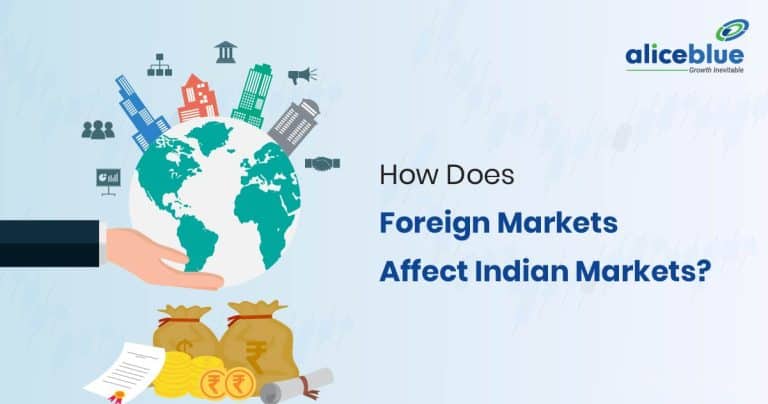 How Does Foreign Markets Affect Indian Markets English